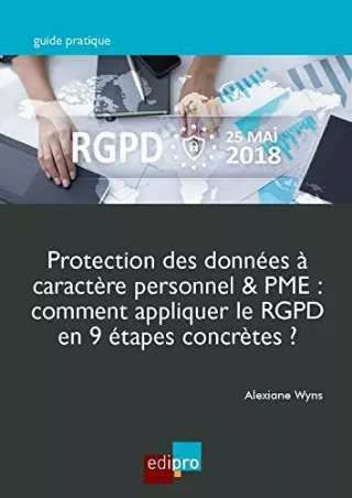 Read ebook [PDF] PROTECTION DES DONNEES A CARACTERE PERSONNEL & PME : COMMENT APPLIQUER LE RGPD