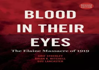 PDF Blood in Their Eyes: The Elaine Massacre of 1919 Ipad