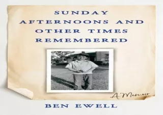 PDF Sunday Afternoons and Other Times Remembered: A Memoir Android