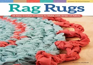 PDF/READ Rag Rugs, 2nd Edition, Revised and Expanded: 16 Easy Crochet Projects t