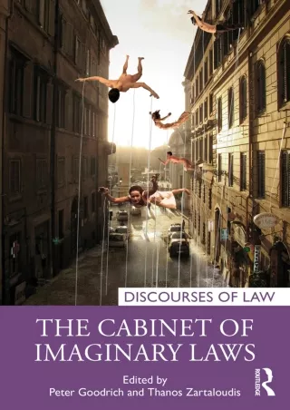 Full Pdf The Cabinet of Imaginary Laws (Discourses of Law)