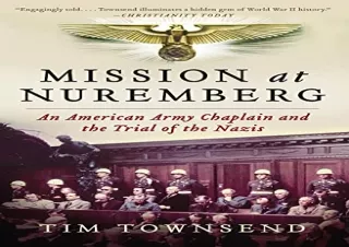 PDF Mission at Nuremberg: An American Army Chaplain and the Trial of the Nazis F