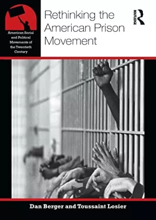 Download Book [PDF] Rethinking the American Prison Movement (American Social and Political