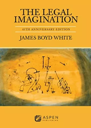Full PDF The Legal Imagination: 45th Anniversary Edition