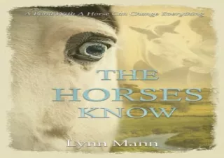 Read ebook [PDF] The Horses Know (The Horses Know Trilogy)