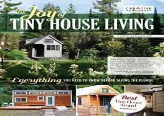 PDF/READ The Joy of Tiny House Living: Everything You Need to Know Before Taking
