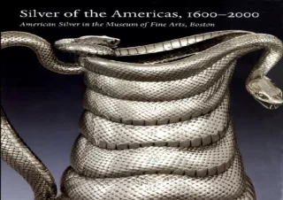$PDF$/READ/DOWNLOAD Silver of the Americas, 1600-2000: American Silver in the Mu