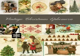 get [PDF] Download Vintage Christmas Ephemera: A Beautiful Collection for Junk J