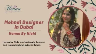 Mehndi Designer in Dubai | Henna By Nishi