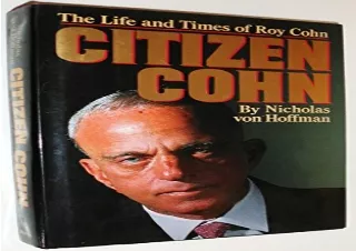 [EBOOK] DOWNLOAD Citizen Cohn