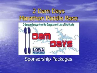2 Dam Days Marathon Paddle Race