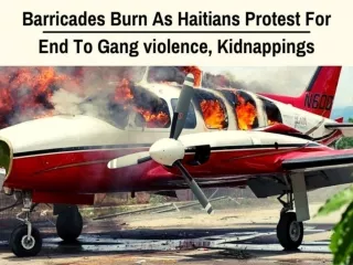 Barricades burn as Haitians protest for end to gang violence, kidnappings