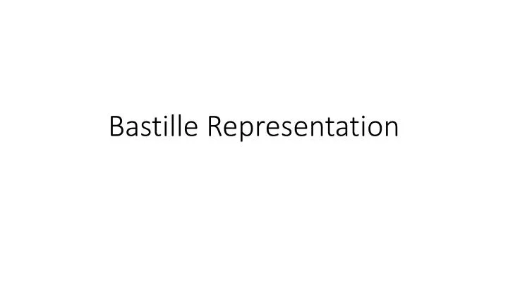 bastille representation