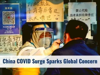 China COVID surge sparks global concern