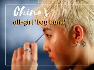 China's all-girl 'boy band'