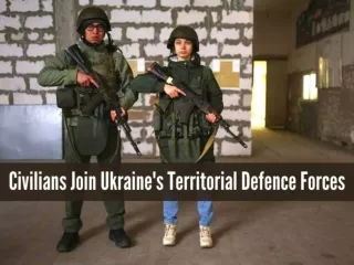 Civilians join Ukraine's Territorial Defence Forces