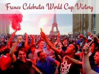 France celebrates World Cup victory
