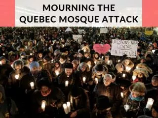 Mourning the Quebec mosque attack