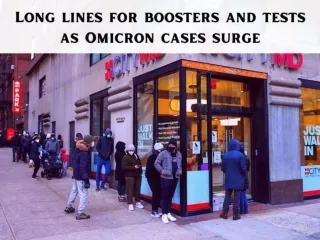 Long lines for boosters and tests as Omicron cases surge