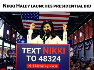 Nikki Haley launches presidential bid