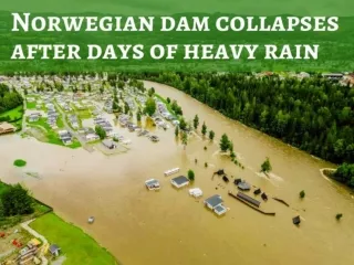 Norwegian dam collapses after days of heavy rain