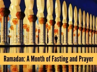 Prayer and fast during the holy month of Ramadan 2023