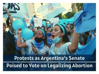 Protests as Argentina's Senate poised to vote on legalizing abortion