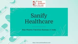 The Best Pharma Franchise Company in India - Sanify Healthcare