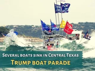 Several boats sink at Trump parade on Texas lake