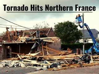 Tornado hits northern France