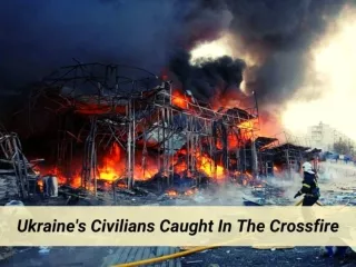 Ukraine's civilians caught in the crossfire