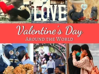 Valentine's Day 2020 Around the World